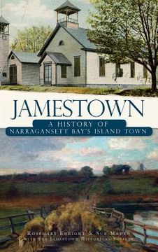 portada Jamestown: A History of Narragansett Bay's Island Town (en Inglés)