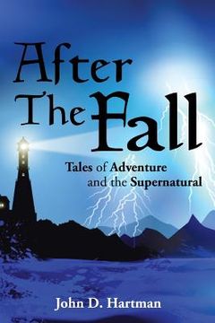 portada After The Fall: Tales of Adventure and the Supernatural (en Inglés)
