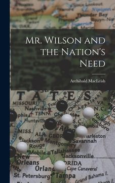 portada Mr. Wilson and the Nation's Need (en Inglés)