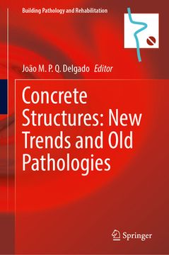 portada Concrete Structures: New Trends and Old Pathologies (en Inglés)