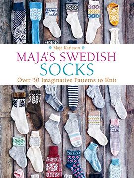portada Maja'S Swedish Socks: Over 30 Imaginative Patterns to Knit (en Inglés)