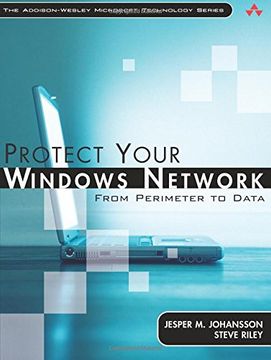 portada Protect Your Windows Network: From Perimeter to Data (Microsoft Technology) 