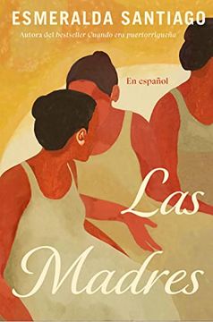 portada Las Madres (Spanish Edition) (in Spanish)