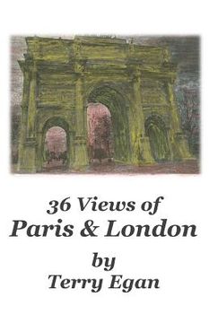 portada 36 Views of Paris & London (en Inglés)