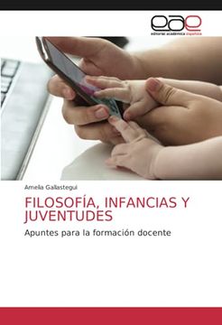 portada Filosofía, Infancias y Juventudes: Apuntes Para la Formación Docente (in Spanish)