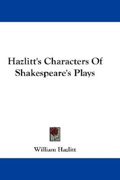 portada hazlitt's characters of shakespeare's plays (en Inglés)