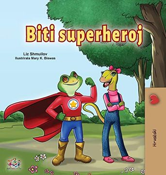 portada Being a Superhero (Croatian Children'S Book) (Croatian Bedtime Collection) 