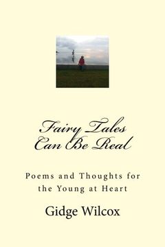 portada Fairy Tales Can Be Real: Poems and Thoughts for all Occasions
