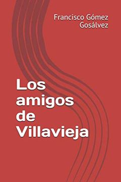 portada Los amigos de Villavieja (in Spanish)