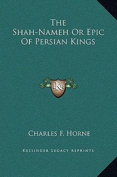 portada the shah-nameh or epic of persian kings (en Inglés)