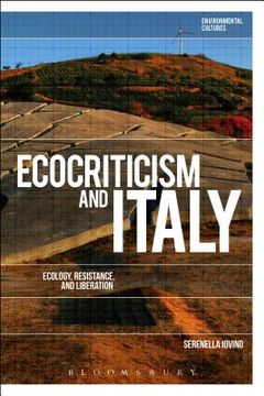portada Ecocriticism and Italy: Ecology, Resistance, and Liberation (en Inglés)