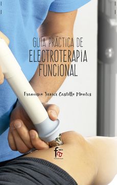 portada Guía Práctica de Electroterapia Funcional (in Spanish)
