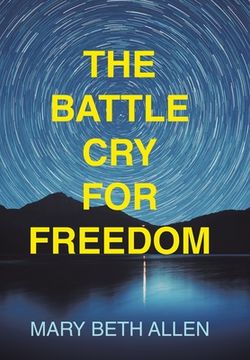 portada The Battle Cry for Freedom (en Inglés)