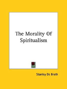 portada the morality of spiritualism (in English)