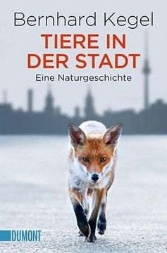 portada Tiere in der Stadt: Eine Naturgeschichte (in German)