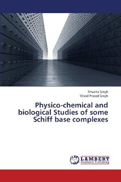 portada Physico-chemical and biological Studies of some Schiff base complexes