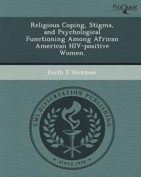 portada religious coping, stigma, and psychological functioning among african american hiv-positive women.