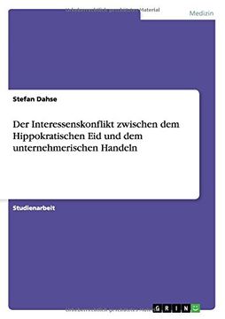 portada Der Interessenskonflikt zwischen dem Hippokratischen Eid und dem unternehmerischen Handeln (German Edition)