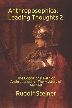 portada Anthroposophical Leading Thoughts 2: The Cognitional Path of Anthroposophy - The Mystery of Michael (en Inglés)