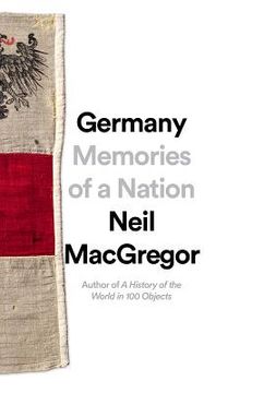 portada Germany: Memories of a Nation (in English)