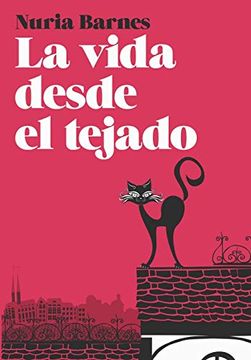 portada La vida desde el tejado (in Spanish)