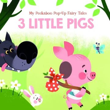 portada 3 Little Pigs (my Peekaboo Pop-Up Fairy Tales)