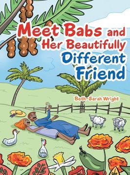 portada Meet Babs and Her Beautifully Different Friend (en Inglés)