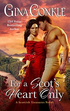 portada For a Scot'S Heart Only: A Scottish Treasures Novel (en Inglés)