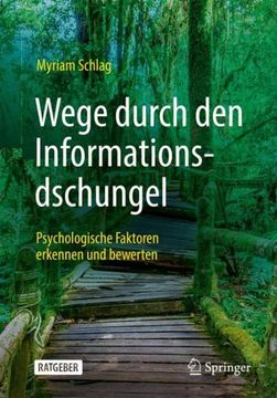 portada Wege Durch den Informationsdschungel: Psychologische Faktoren Erkennen und Bewerten (German Edition) [Soft Cover ] (in German)