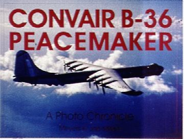 portada Convair B-36 Peacemaker:: A Photo Chronicle (Schiffer Military History)