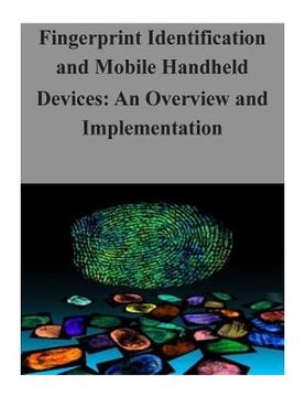 portada Fingerprint Identification and Mobile Handheld Devices: An Overview and Implementation (en Inglés)