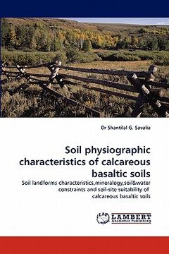 portada soil physiographic characteristics of calcareous basaltic soils (en Inglés)