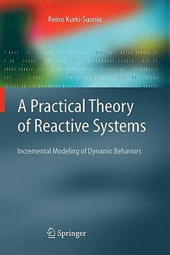 portada a practical theory of reactive systems: incremental modeling of dynamic behaviors (en Inglés)