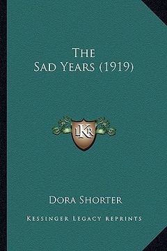 portada the sad years (1919) the sad years (1919)