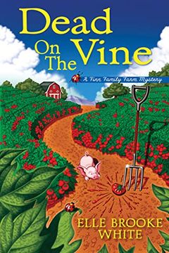 portada Dead on the Vine: A Finn Family Farm Mystery (en Inglés)