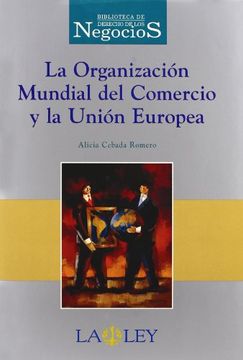 portada La organización muncial del comercio y la Unión Europea