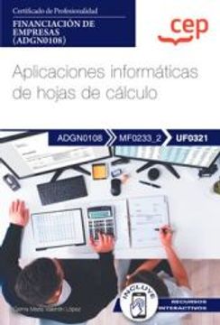portada (Uf0321) Manual Aplicaciones Informaticas de Hojas de Calculo. Certificados de Profesionalidad. Financiacion de Empresas (Adgn0108) (in Spanish)