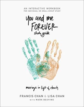 portada You and Me Forever Workbook: Marriage in Light of Eternity