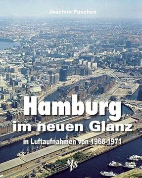 portada Hamburg im Neuen Glanz in Luftaufnahmen von 1968 - 1971 (in German)