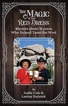 portada The Magic of the Red Dress: Rhymes of the Women Who Tamed the West (en Inglés)