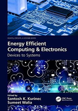 portada Energy Efficient Computing & Electronics: Devices to Systems (en Inglés)