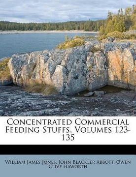 portada concentrated commercial feeding stuffs, volumes 123-135 (en Inglés)