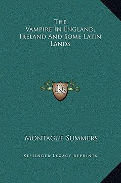 portada the vampire in england, ireland and some latin lands (en Inglés)