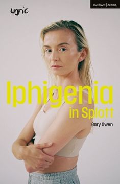 portada Iphigenia in Splott (Modern Plays) (en Inglés)