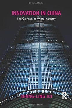 portada Innovation in China: The Chinese Software Industry (Routledge Contemporary China Series)