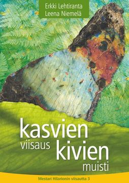 portada Kasvien Viisaus, Kivien Muisti (en Finlandés)