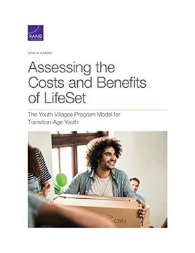 portada Assessing the Costs and Benefits of Lifeset, the Youth Villages Program Model for Transition-Age Youth (in English)