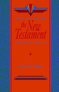 portada how to study the new testament effectively (en Inglés)