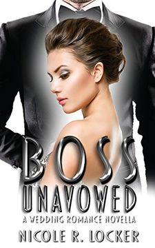 portada Boss Unavowed: A Wedding Romance Novella