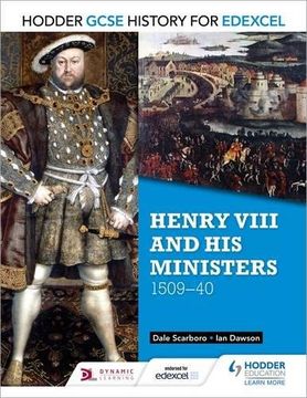 portada Hodder GCSE History for Edexcel: Henry VIII and His Ministers, 1509-40 (en Inglés)